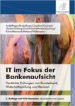 IT im Fokus der Bankenaufsicht (2. Auflage)